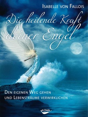 cover image of Die heilende Kraft deiner Engel